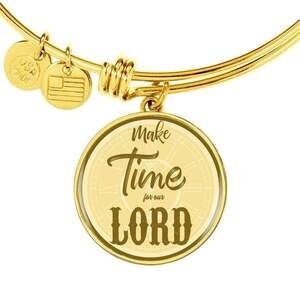 Make Time For Our Lord Personalized Engraved Gold Circle Bangle Bracelet Custo